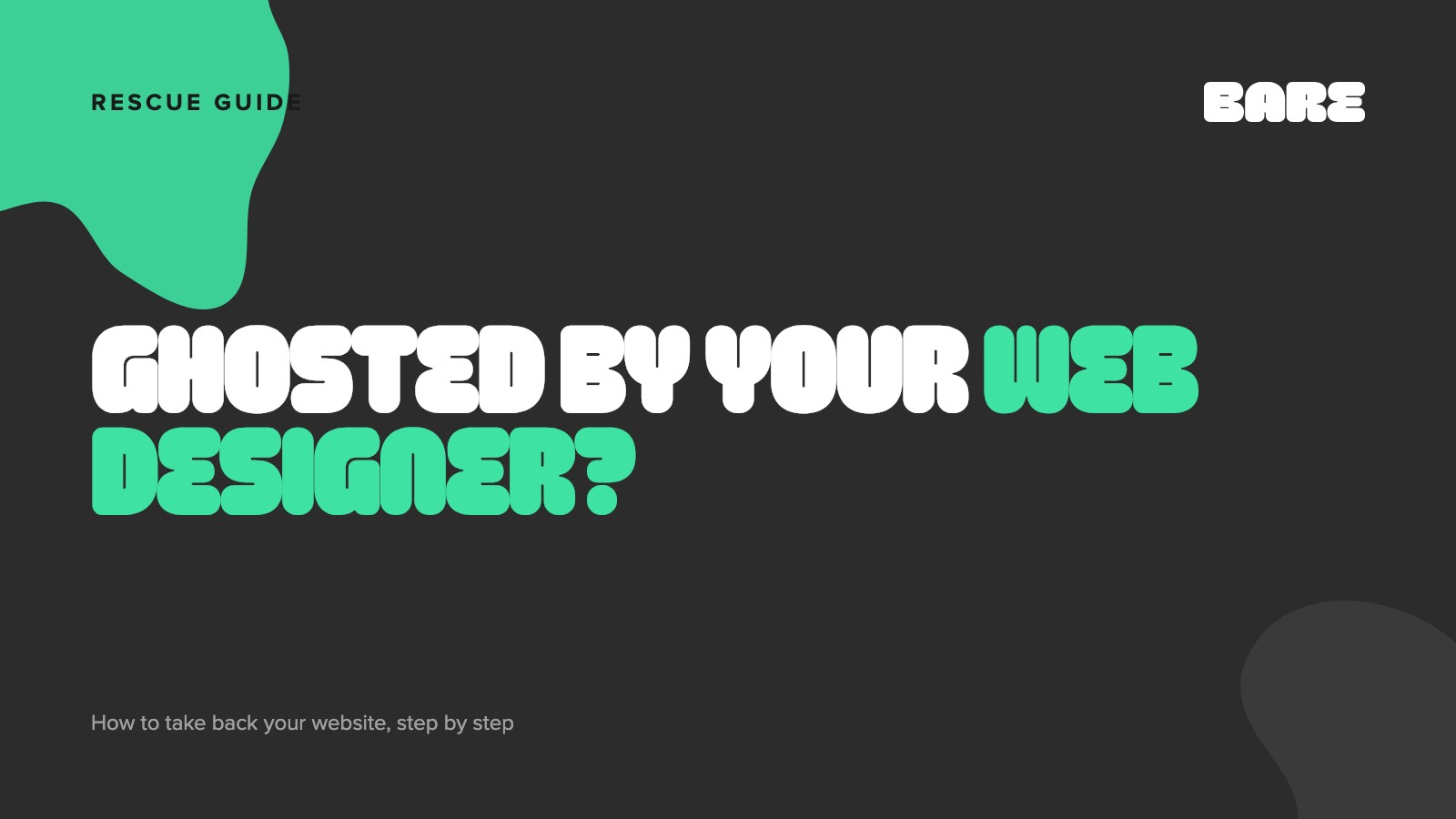Ghosted by your web designer? How to recover your website